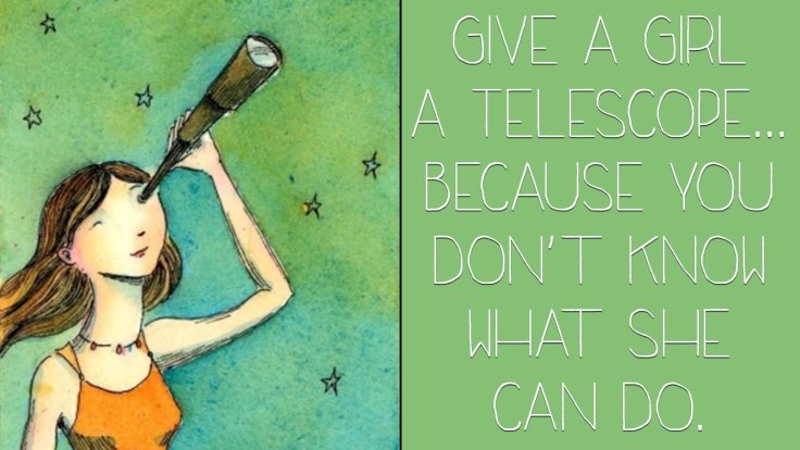 Give a Girl a Telescope 5